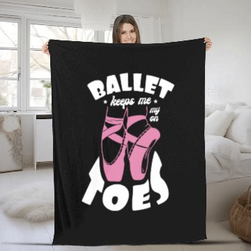 Discover Ballet Keeps Me On My Toes Ballet Instructor Fleece Blankets