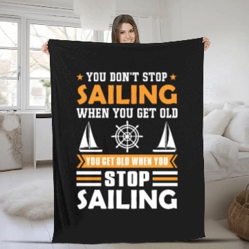 Discover Sailor Sailing Age Retirement Saying Fleece Blankets