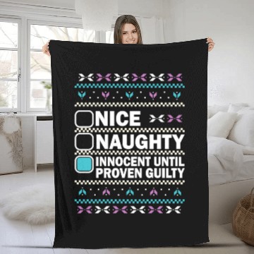 Discover Nice Naughty Innocent Until Proven Guilty Fleece Blankets