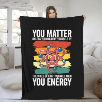 Discover You Matter Unless You Multiply Yourself By Fleece Blankets