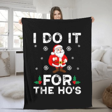 Discover I Do It For The Ho's Fleece Blankets