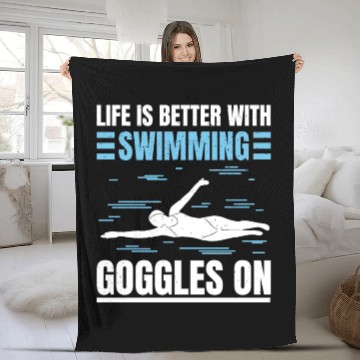 Discover Swimmer Swimming Life Is Better With Swim Googles Fleece Blankets