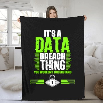 Discover Awesome Data Breach Thing For A Cyber Security Fleece Blankets
