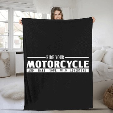Discover Ride your Motorcycle Fleece Blankets