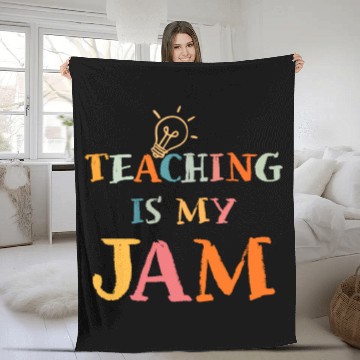 Discover Teaching Is My Jam School Teacher Appreciation Fleece Blankets