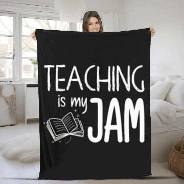 Discover Teaching Is My Jam School Teacher Appreciation Fleece Blankets