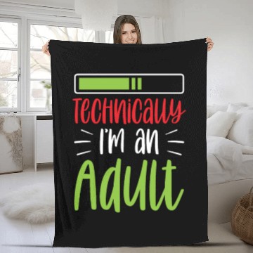 Discover Technically I'm An Adult Adulting Birthday Fleece Blankets