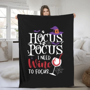 Discover Hocus Pocus I Need Wine To Focus Fleece Blankets