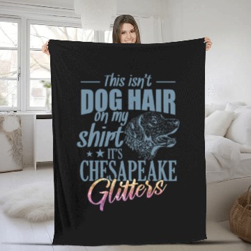 Discover This isn't Dog Hair It's Chesapeake Glitters Fleece Blankets