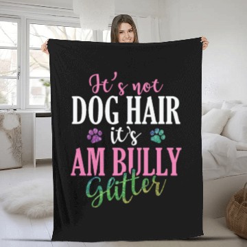 Discover It's not Dog Hair It's AM Bully Glitter Bulldog Fleece Blankets