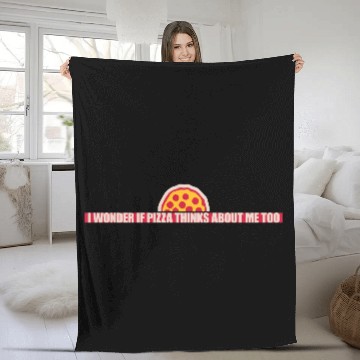 Discover pizza thinks about me Fleece Blankets