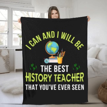 Discover i can and i will be the best History Teacher Fleece Blankets