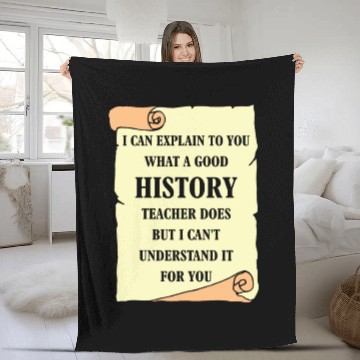 Discover I can explain to you what a good History Teacher Fleece Blankets