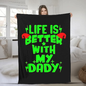 Discover life is better with my dady, graphic Fleece Blankets