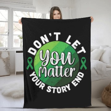 Discover Don't Let Your Story End You Matter Fleece Blankets