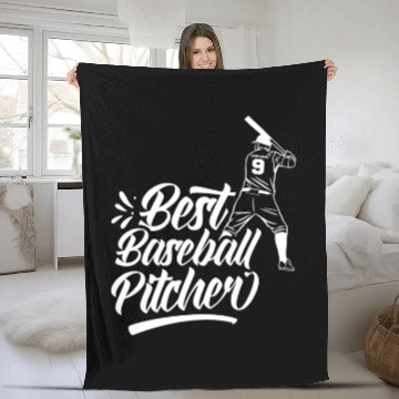 Discover Best Baseball Pitcher Ever Player Sayings Hobby Fleece Blankets