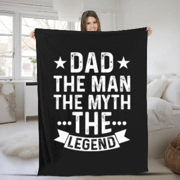 Discover Dad The Man The Myth The Legend Fleece Blankets