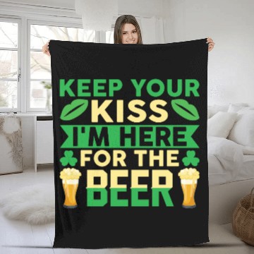 Discover KEEP YOUR KISS I´M HERE FOR THE BEER Fleece Blankets