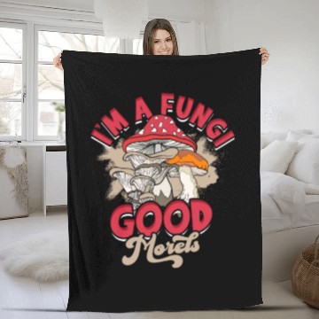 Discover I'm a fungi Good morels - mycology Fleece Blankets