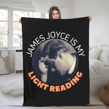 Discover James Joyce Is My Light Reading. Fleece Blankets