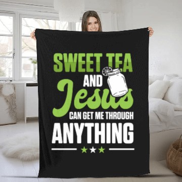 Discover Funny Sweet Tea And Jesus Can Get Me Through Fleece Blankets
