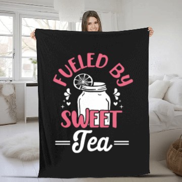 Discover Funny Sweet Tea Fueled By Sweet Tea Fleece Blankets