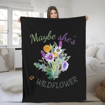 Discover Maybe She s a Wildflower Cute Wildflower Fleece Blankets