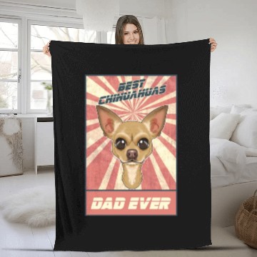 Discover Best Chihuahua Dad Ever I Chihuahua Lover Fleece Blankets