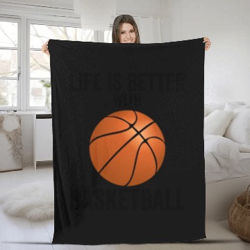 Discover Life is Better With Basketball Fleece Blankets