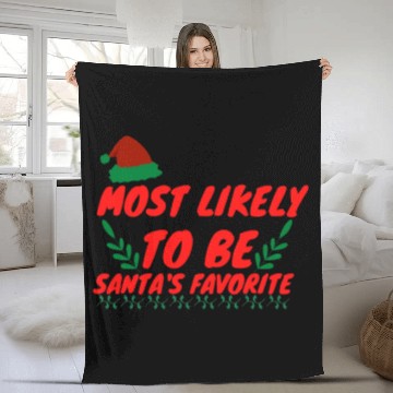 Discover Most Likely To Christmas Be Santa's Favorite Fleece Blankets