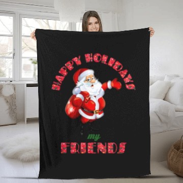 Discover Christmas- Santa Claus- Happy Holidays My Friends Fleece Blankets