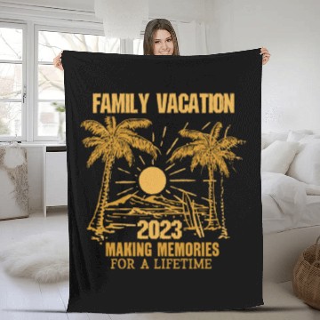 Discover Family Vacation 2023 Making Memories Fleece Blankets