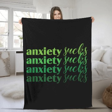 Discover Anxiety Sucks Green Mental Health Fleece Blankets