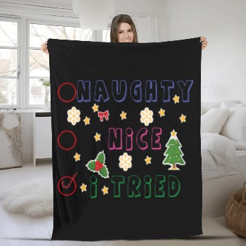 Discover Naughty Nice I tried Christmas list Fleece Blankets