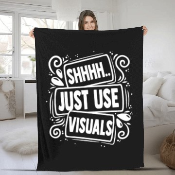 Discover Novelty Shh Just Use Visuals Special-Ed Fleece Blankets