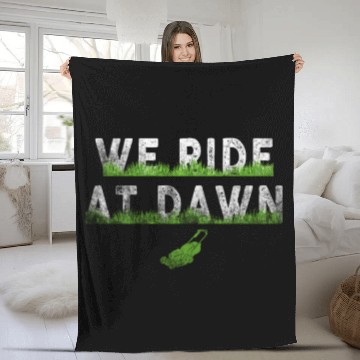 Discover We Ride At Dawn Dad Lawn Mower Make Laugh Day Yard Fleece Blankets
