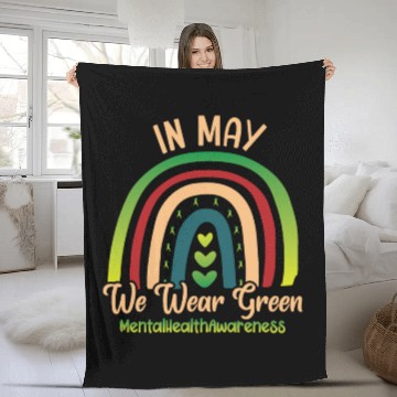 Discover In May We Wear Green Mental Health Fleece Blankets