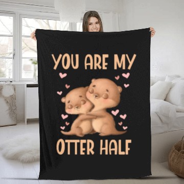 Discover You Are My Otter Half Valentines Day Fleece Blankets
