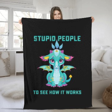 Discover I Dont Understand Stupid People Maybe I Should Fleece Blankets