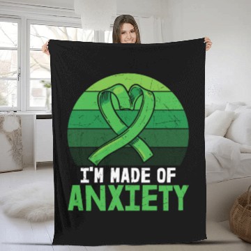 Discover I'm Made Of Anxiety Mental Health Fleece Blankets