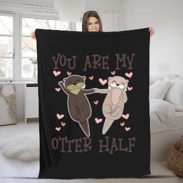Discover You Are My Otter Half Valentines Day Fleece Blankets