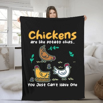 Discover Chickens Are Like Potato Chips Funny Chicken Fleece Blankets