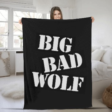 Discover big bad wolf quote Fleece Blankets
