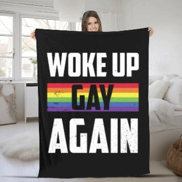 Discover Funny Lgbt Rainbow Flag Woke Up Gay Again Fleece Blankets