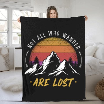Discover Not all who Wander are Lost Fleece Blankets