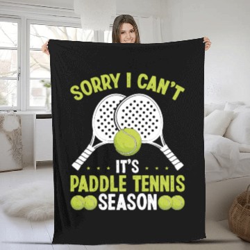 Discover Paddle Tennis Player Sorry I cant its Season Fleece Blankets