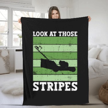 Discover Look At Those Stripes - Lawn Mowing Funny Dad Lawn Fleece Blankets