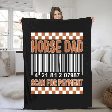 Discover Cowboy Fleece Blankets, Horse Dad Scan For Payment Funny