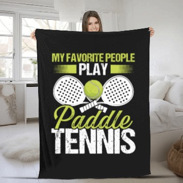 Discover Paddle Tennis Player Match My favorite People Fleece Blankets