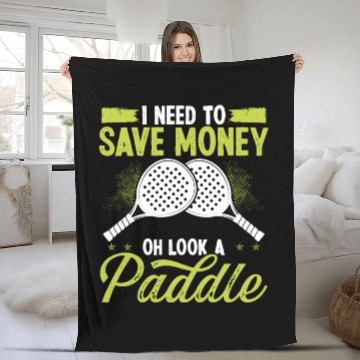 Discover Paddle Tennis Player Match I need to save money Fleece Blankets